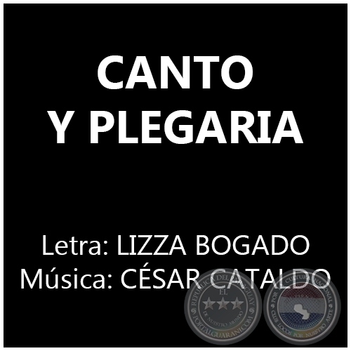 CANTO Y PLEGARIA - Música: CÉSAR CATALDO